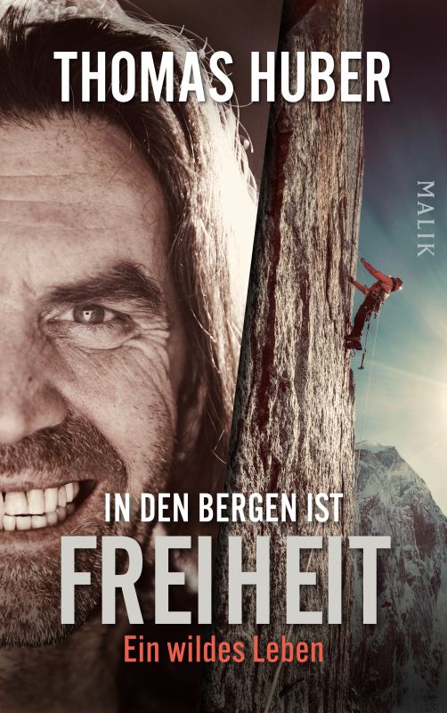 Thomas Huber - Aus dem Leben eines Grenzgängers - Original Handsignierte Ausgabe